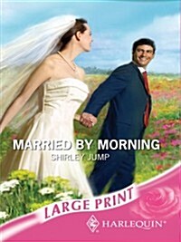 Married by Morning (Hardcover)