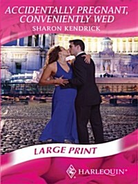 Accidentally Pregnant, Conveniently Wed (Hardcover)