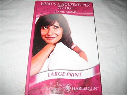 Whats a Housekeeper to Do? (Hardcover)