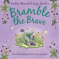 Bramble the Brave (Hardcover)