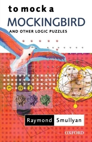 To Mock a Mockingbird: and Other Logic Puzzles (Paperback)