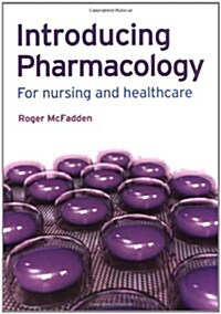 [중고] Introducing Pharmacology : For Nursing and Healthcare (Paperback)