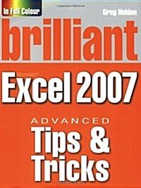 Brilliant Microsoft Excel 2007 Tips & Tricks (Paperback)