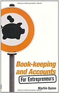 Book-Keeping and Accounts for Entrepreneurs (Paperback)