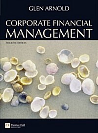 Corporate Financial Management with MyFinanceLab Mathxl (Paperback)