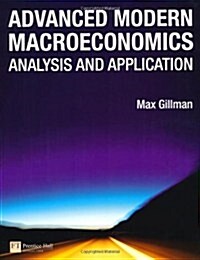 Advanced Modern Macroeconomics : Analysis and Application (Paperback)