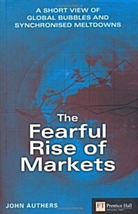 Fearful Rise of Markets (Paperback)