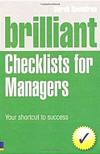 Brilliant Checklists for Managers : Your shortcut to success (Paperback, 4 ed)