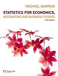 Statistics for Economics, Accounting and Business Studies wi (Paperback)