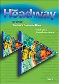 New Headway: Beginner: Teachers Resource Book (Paperback)