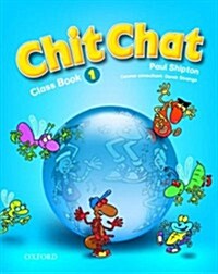 Chit Chat 1: Class Book (Paperback)