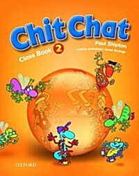 Chit Chat: 2: Class Book (Paperback)