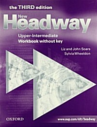 New Headway: Upper-Intermediate Third Edition: Workbook (Without Key) (Paperback, 3 Revised edition)