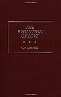 The Evolution of Love (Hardcover)