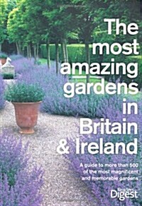 Most Amazing Gardens in Britain and Ireland (Paperback)