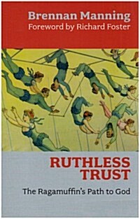 Ruthless Trust Ne (Paperback)