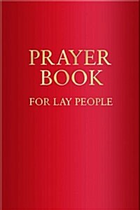 Prayer Book for Lay People (Paperback)