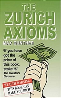 Zurich Axioms (Paperback, Main)