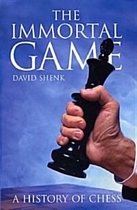 Immortal Game : A History of Chess (Hardcover, Main)
