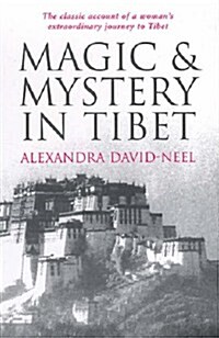 Magic and Mystery in Tibet (Paperback)