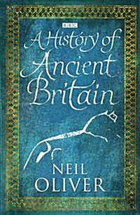 A History of Ancient Britain (Hardcover)