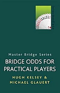 Bridge Odds for Practical Players (Paperback)