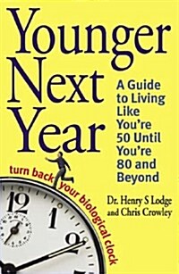 Younger Next Year (Hardcover)