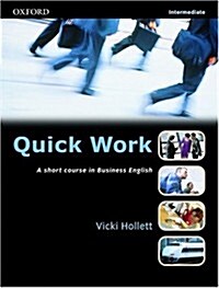 Quick Work: Intermediate: Studentss Book (Paperback)