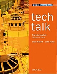 Tech Talk Pre-Intermediate: Students Book (Paperback)