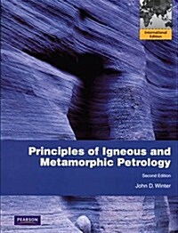 Principles of Igneous and Metamorphic Petrology (Paperback)
