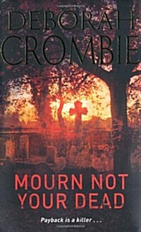 Mourn Not Your Dead (Paperback)