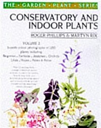 Conservatory and Indoor Plants Volume 2 (Paperback)