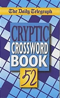 The Daily Telegraph Cryptic Crossword Book 52 (Paperback)