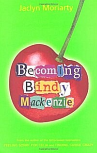 Becoming Bindy Mackenzie (Paperback)