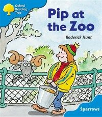 Oxford Reading Tree: Level 3: Sparrows: Pip at the Zoo (Paperback)