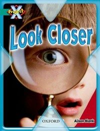 Project X: Hide and Seek: Look Closer (Paperback)