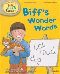 Oxford Reading Tree Read with Biff, Chip, and Kipper: Phonics: Level 1: Biff's Wonder Words (Hardcover)