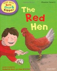 Oxford Reading Tree Read with Biff, Chip, and Kipper: Phonics: Level 2: The Red Hen (Hardcover)