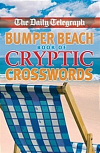 Daily Telegraph Bumper Beach Book of Cryptic Crosswords (Paperback)