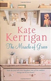 The Miracle of Grace (Paperback)