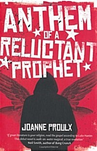 Anthem of a Reluctant Prophet (Paperback)