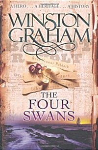 (The) four swans : a novel of Cornwall, 1795-1797