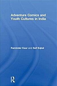Adventure Comics and Youth Cultures in India (Hardcover, 1)