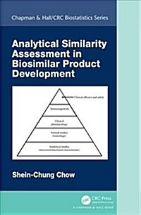 Analytical Similarity Assessment in Biosimilar Product Development (Hardcover, 1)