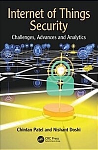 Internet of Things Security : Challenges, Advances, and Analytics (Paperback)