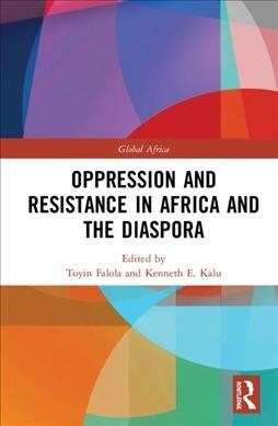 Oppression and Resistance in Africa and the Diaspora (Hardcover, 1)