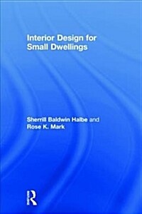 Interior Design for Small Dwellings (Hardcover, 1)