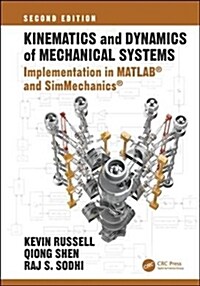 Kinematics and Dynamics of Mechanical Systems, Second Edition : Implementation in MATLAB (R) and SimMechanics (R) (Hardcover, 2 ed)