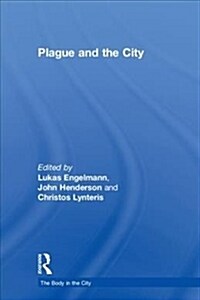 Plague and the City (Hardcover, 1)