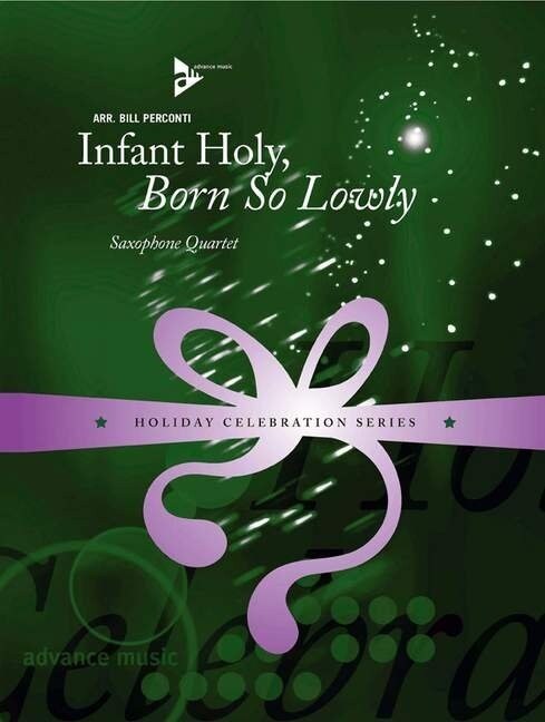 Infant Holy, Born So Lowly (Conductor?Score & Parts)